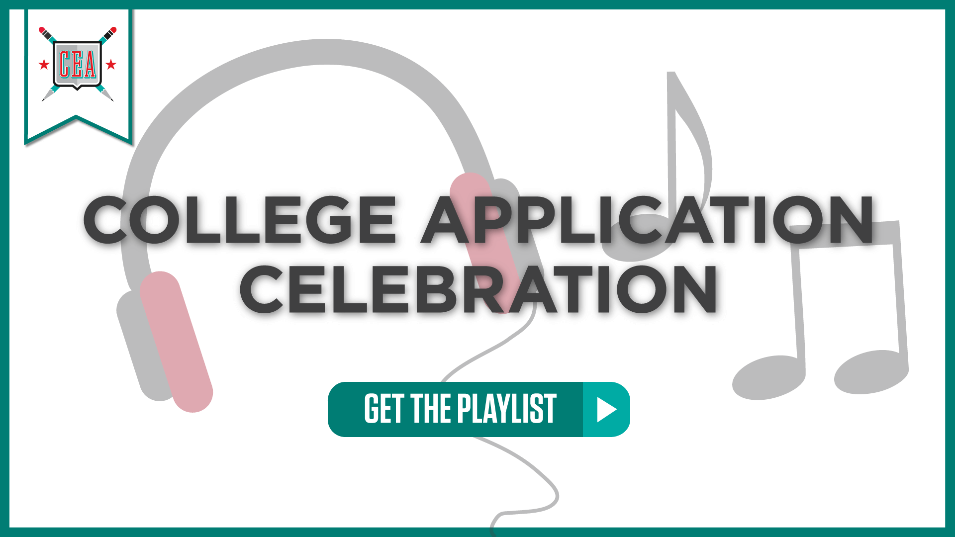 College Application Celebration Playlist