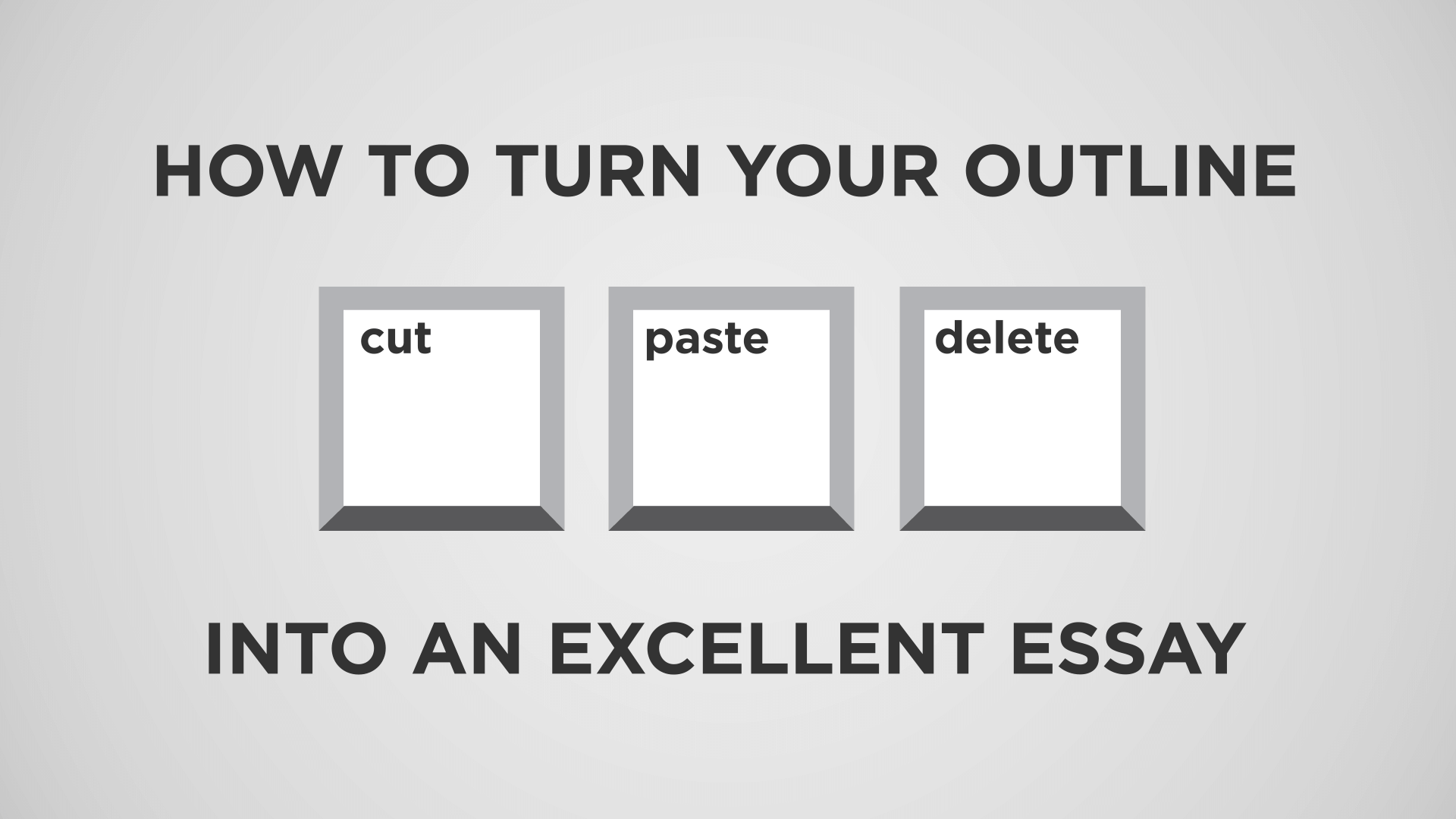 How to Turn your Outline into a Stellar Essay