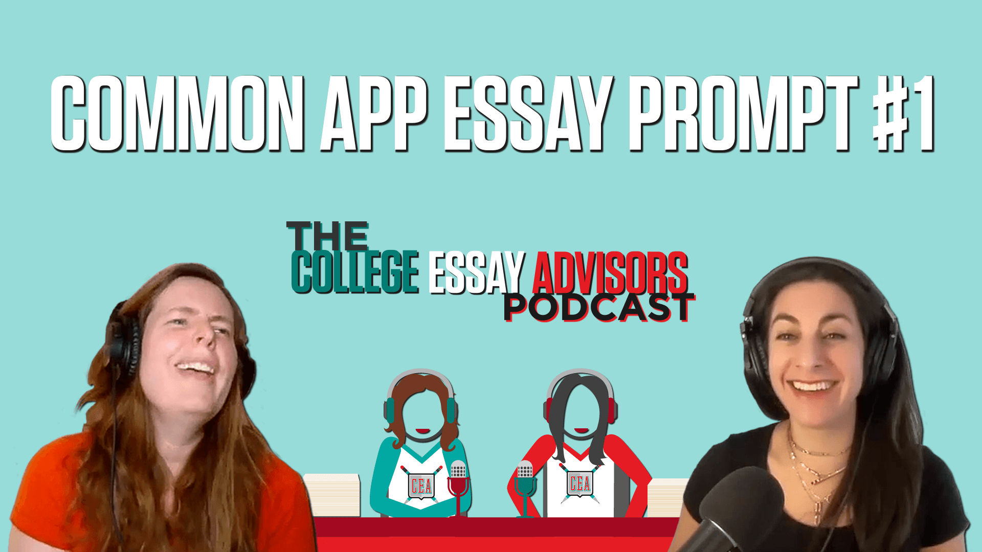 Episode 2: The Common App’s Prompt #1 (The Background Essay)