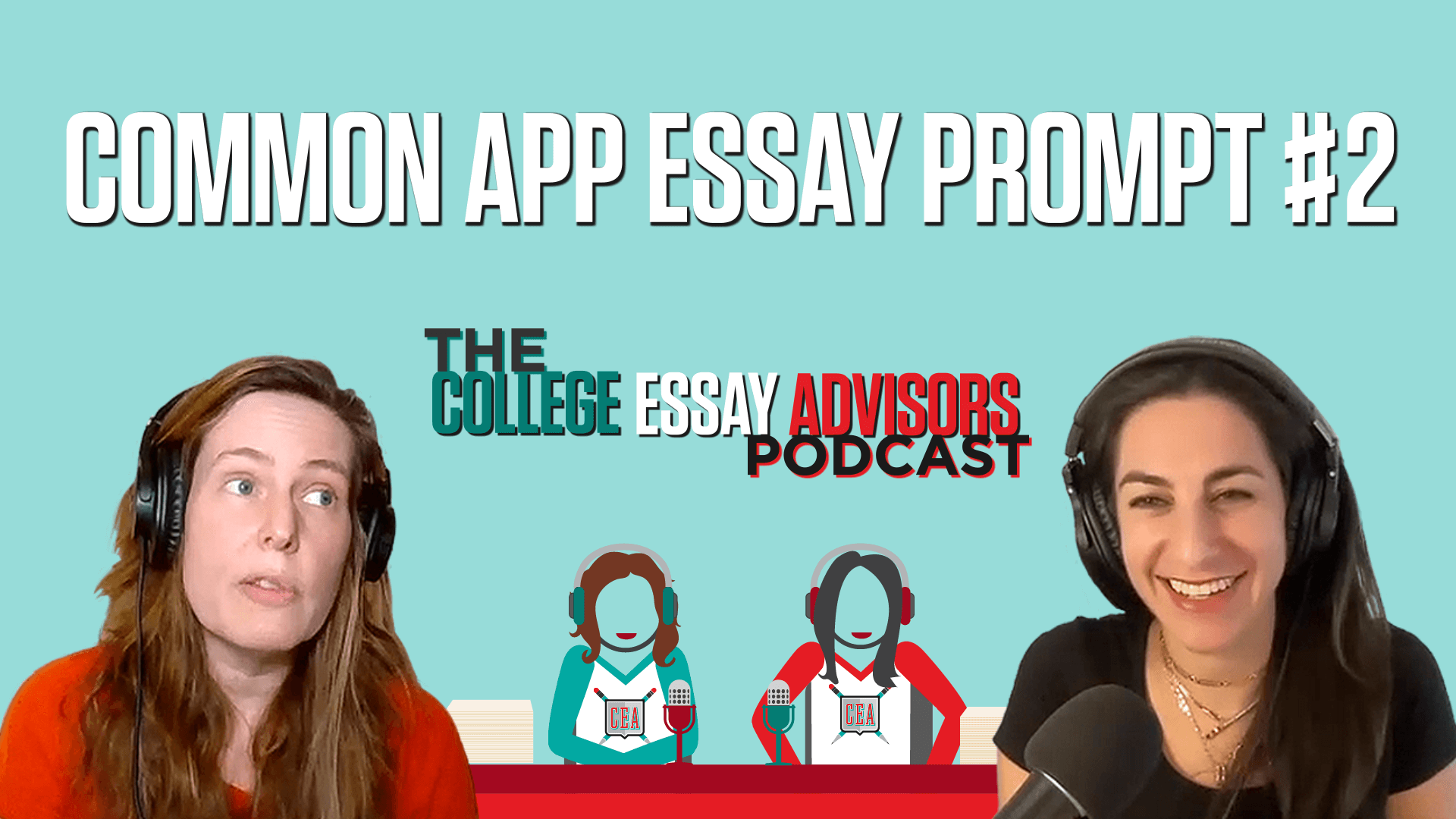 Episode 3: The Common App’s Prompt #2 (The Setback Essay)